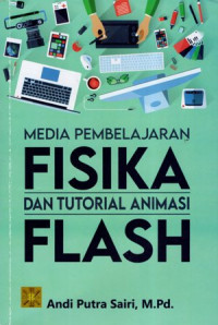 Media Pembelajaran Fisika dan Tutorial Animasi Flash