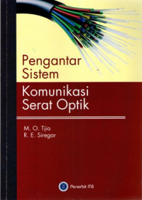 Pengantar Sistem Komunikasi Serat Optik