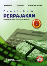 Praktikum Perpajakan Pendekatan Kasus Per Kasus