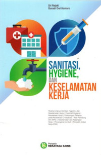 Sanitasi, Hygiene, dan Keselamatan Kerja