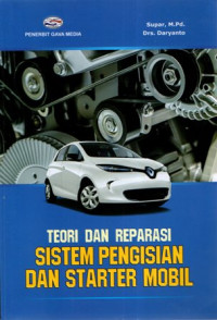 Teori dan Reparasi Sistem Pengisian dan Starter Mobil