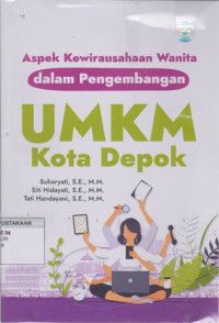 Aspek Kewirausahaan wanita Dalam Pengembangan UMKM Kota Depok