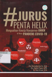 Jurus Penta Helix: Menguatkan Kinerja Manajemen UMKM Di Masa Pandemi Covid-19