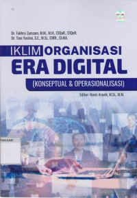 Iklim Organisasi Era Digital: Konseptual & Operasionalisasi