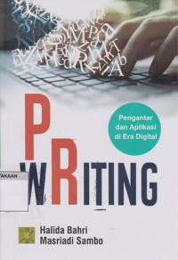 PR Writing: Pengantar Dan Aplikasi Di Era Digital