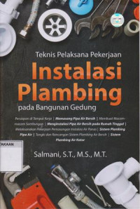 Teknis Pelaksana Pekerjaan instalasi plambing Pada Bangunan Gedung