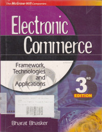 Electronic Commerce : Framework, Technologies and Applications