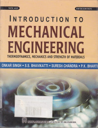 Introduction to Mechanical Engineering: Thermodynamics, Mechanics and Stength of Materials