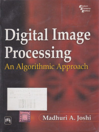 Digital Image Processing : An Algorithmic Approach