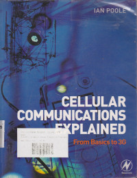 Cellular Communications Explained From Basics To 3G