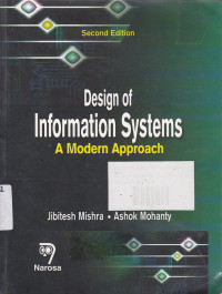 Design of Information System: A Modern Approach