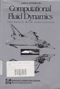 Computational Fluid Dynamics : The BAsics With Applications
