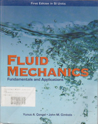 Fluid Mechanics : Fundamentals And Applications