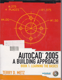 AutoCad 2005 AB Buillding Approach: Learning the Basics Book.1 (disertai CD)