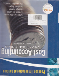 Cost Accounting : A Managerial Emphasis