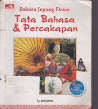 Bahasa Jepang Dasar: Tata Bahasa & Percakapan