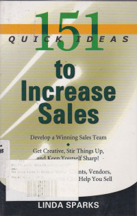 151 Quick Ideas to Increase Sales