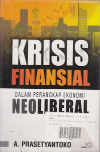 Krisis Finansial Dalam Perangkap Ekonomi Neoliberal