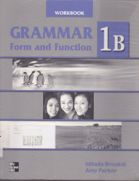 Grammar Form And Function: Workbook 1B