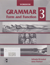 Grammar Form And Function: Workbook 3