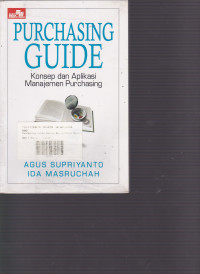 Purchasing Guide: Konsep dan Aplikasi Manajemen Purchasing