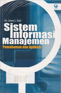 Sistem Informasi manajemen: Pemahaman dan Aplikasi