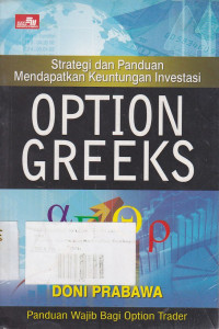 Strategi Dan Panduan Mendapatkan Keuntungan Investasi : Option Greeks