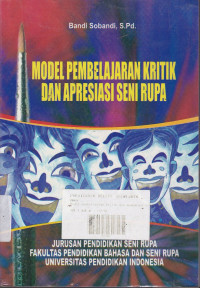 Model Pembelajaran Kritik dan Apresiasi Seni Rupa