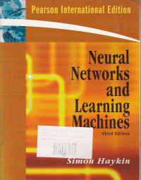 Neural Networks And Learning Machines ; Third Edition