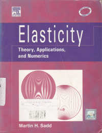 Elasticity : Theory, Applications, And Numerics