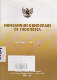 Membangun Demokrasi Di Indonesia