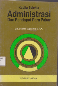 Kapita Selekta Administrasi Dan Pendapat Para Pakar