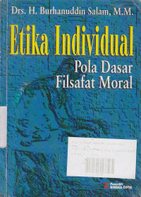 Etika Individual : Pola Dasar Filsafat Moral