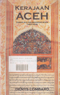 Kerajaan Aceh Zaman Sultan Iskandar Muda (1607 - 1636)