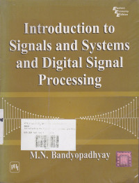 Introduction to Signals and Systems and Digital Signal Processing