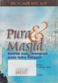 Pura & Masjid Konflik Dan Integrasi Pada Suku Tengger