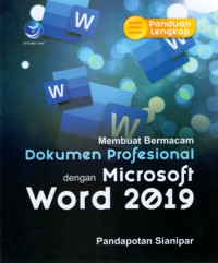 Panduan Lengkap Membuat Bermacam Dokumen Profesional dengan Microsoft Word 2019