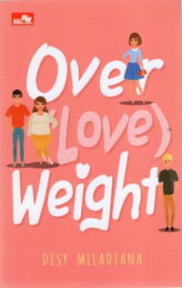 Over (Love) Weight