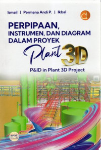Perpipaan, Instrumen, dan Diagram dalam Proyek Plant 3D: P&ID in Plant 3D Project