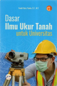 Dasar Ilmu Ukur Tanah Untuk Universitas