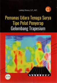 Pemanas Udara Tenaga Surya Tipe Pelat Penyerap Gelombang Trapesium