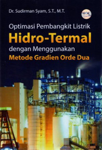 Optimasi Pembangkit Listrik Hidro-Termal dengan Menggunakan Metode Gradien Orde Dua