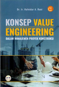 Konsep Value Engineering: dalam Manajemen Proyek Konstruksi