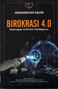 Birokrasi 4.0: Penerapan Artificial Intelligence