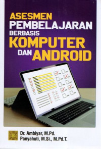 Asesmen Pembelajaran Berbasis Komputer dan Android