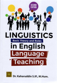 Linguistics Basic Theory and Roles in English Language Teaching