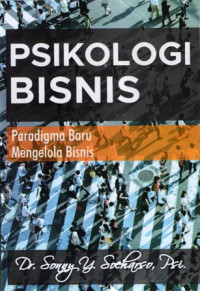 Psikologi Bisnis: Paradigma Baru Mengelola Bisnis