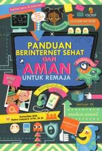 Panduan Berinternet Sehat dan Aman untuk Remaja