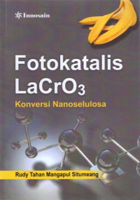 Fotokalis LaCrO3: Konversi Nanoselulosa