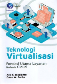 Teknologi Virtualisasi: Fondasi Utama Layanan Berbasis Cloud